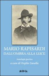 Mario Rapisardi dall'ombra alla luce