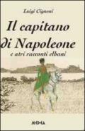 Il capitano di Napoleone e altri racconti elbani
