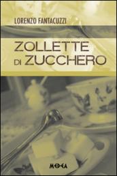 Zollette di zucchero (English Edition)