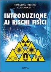 Introduzione ai rischi fisici