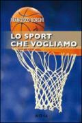 Lo sport che vogliamo