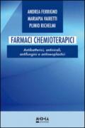 Farmaci chemioterapici. Antibatterici, antivirali, antifungini e antineoplastici