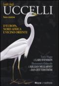 Guida agli uccelli d'Europa, Nord Africa e Vicino Oriente. Ediz. illustrata