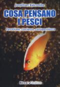 COSA PENSANO I PESCI