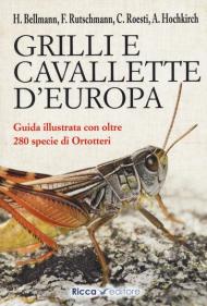 Grilli e cavallette d'Europa