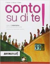 Conto su di te! Aritmetica-Geometria. Con e-book. Con espansione online. Per la Scuola media: Conto su di te! Aritmetica-Geometria. Con e-book. Con espansione online. Con DVD. Per la Scuola media: 1