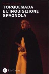 Torquemada e l'inquisizione spagnola