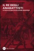 Il re dei anabattisti. Storia di una rivoluzione moderna