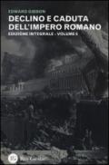 Declino e caduta dell'impero romano. Ediz. integrale. 6.