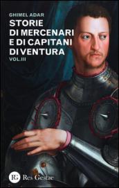 Storie di mercenari e di capitani di ventura. 3.