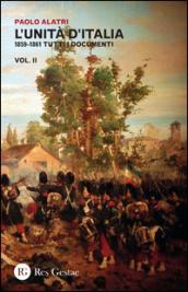 L'Unità d'Italia. 1859-1861 tutti i documenti. 2.