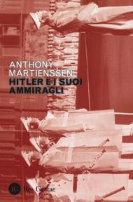 Hitler e i suoi ammiragli