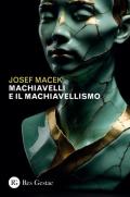 Machiavelli e il machiavellismo