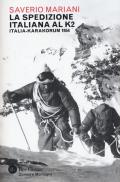 La spedizione italiana al K2. Italia-Karakorum 1954