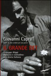 Il grande Det. Giuseppe Alippi alpinista e contadino: una storia italiana