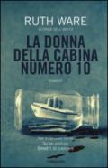 La donna della cabina numero 10