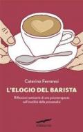 L'elogio del barista