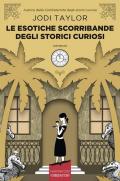 Le esotiche scorribande degli storici curiosi