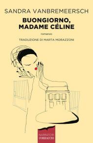 Buongiorno, madame Céline