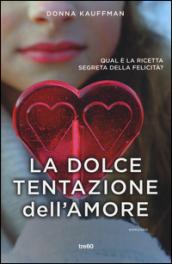 La dolce tentazione dell'amore