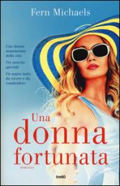 Una donna fortunata