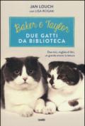 Baker & Taylor: due gatti da biblioteca