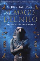 Il mago del Nilo: Imhotep e la prima piramide