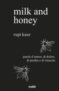 milk and honey: parole d'amore, di dolore, di perdita e di rinascita;