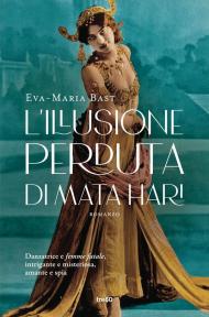 L' illusione perduta di Mata Hari