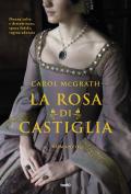 La rosa di Castiglia