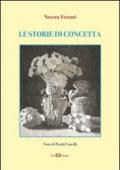 Le storie di Concetta. Emozioni raccolte da Concetta