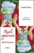 Reale apparente. Giochi d'esistenza