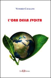 L'ora della svolta