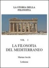 Il filo di Arianna della filosofia. Vol. 1: La filosofia del Mediterraneo.