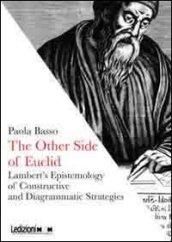 The other side of Euclid. Lambert's epistemology of constructive and diagrammatic strategies