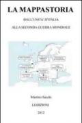 La mappastoria. Dall'Unità d'Italia alla seconda guerra mondiale