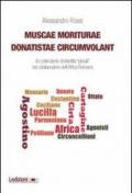 Muscae moriturae donatistae circumvolant. La costruzione di identità plurali nel cristianesimo dell'Africa romana