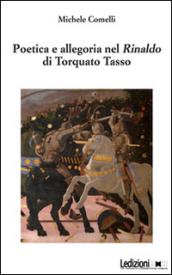 Poetica e allegoria nel Rinaldo di Torquato Tasso