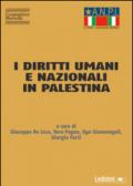 I diritti umani e nazionali in Palestina. Dedicato a Marina (Mimma) Rossanda