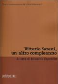 Vittorio Sereni, un altro compleanno