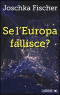 Se l'Europa fallisce?