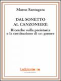 Dal sonetto al canzoniere. Ricerche sulla preistoria e la costituzione di un genere