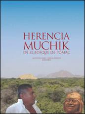 Herencia Muchik en el Bosque de Pómac