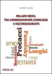 Millard Meiss. Tra connoisseurship, iconologia e Kulturgeschichte