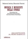 Musica e musicisti nella storia. Dall'antichità al primo Barocco