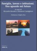Famiglia, lavoro e istituzioni. Uno sguardo sul futuro