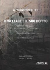 Il welfare ed il suo doppio. Percorsi etnografici nelle camorre del casertano