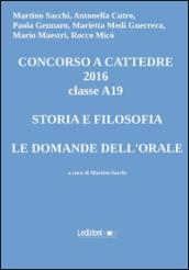 Concorso a cattedre 2016 classe A19. Storia e filosofia, le domande dell'orale