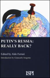 Putin's Russia: really back?