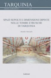 Spazi sepolti e dimensioni dipinte nelle tombe etrusche di Tarquinia